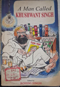 Image of A Man called Khushwant Singh
