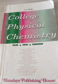 Image of College physical chemistry : TYB Sc