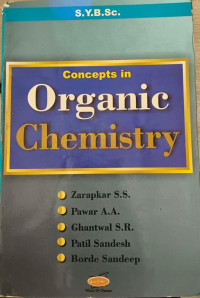 Image of Concepts In Organic Chemistry For SYBSc