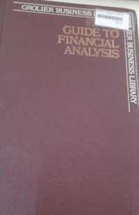 Image of Guide To Financial Analysis (Grolier Business Library) Volume-6