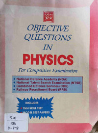Image of Objective questions in physics.  [for competitive examinations]