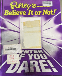 Image of Ripley's Believe It Or Not ! : Enter If You Dare !