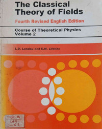 Image of The classical theory of fields [course of theoretical physics]