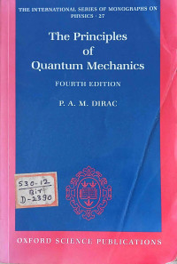 Image of The principles of quantum mechanics .